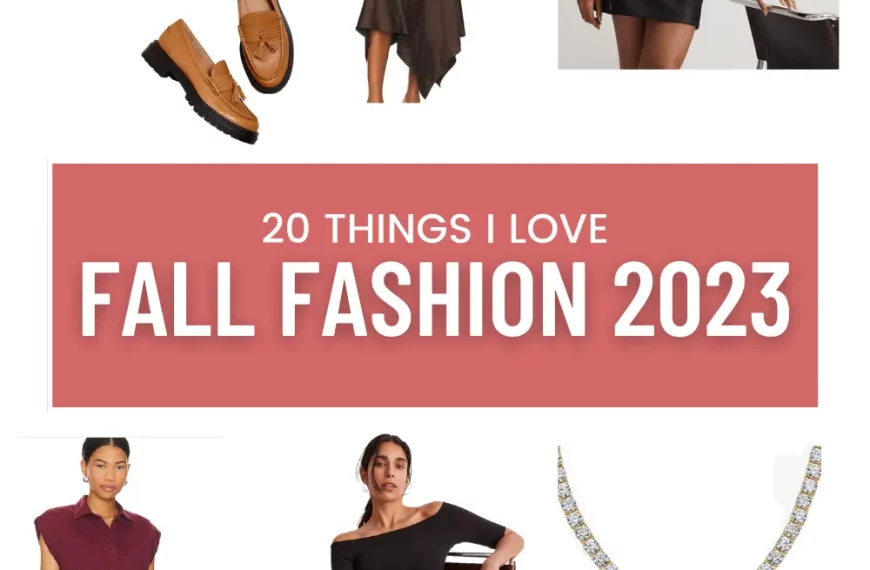 20 things I’m loving for fall